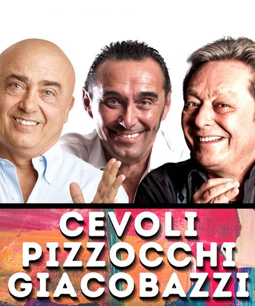 Cevoli, Pizzocchi, Giacobazzi
